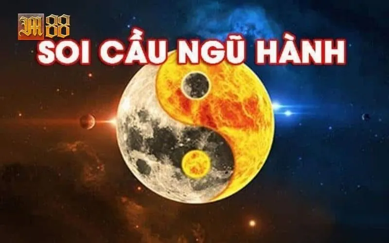 Soi Cầu Âm Dương Ngũ Hành M88: Bí Quyết Trúng Lớn